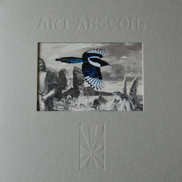 ART ABSCONs: Les Sentiers Éternels (Vinyl 2012)