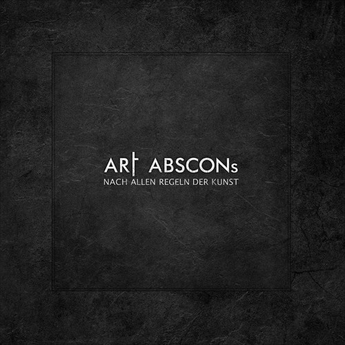 ART ABSCONs: Nach allen Regeln der Kunst (180g Vinyl, Gatefold)