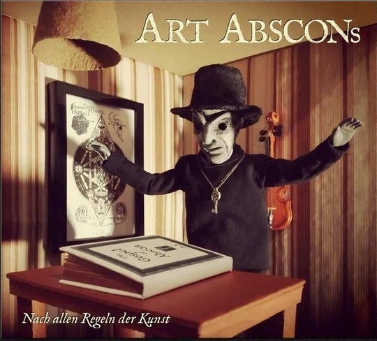 ART ABSCONs: Nach allen Regeln der Kunst (CD 2021)